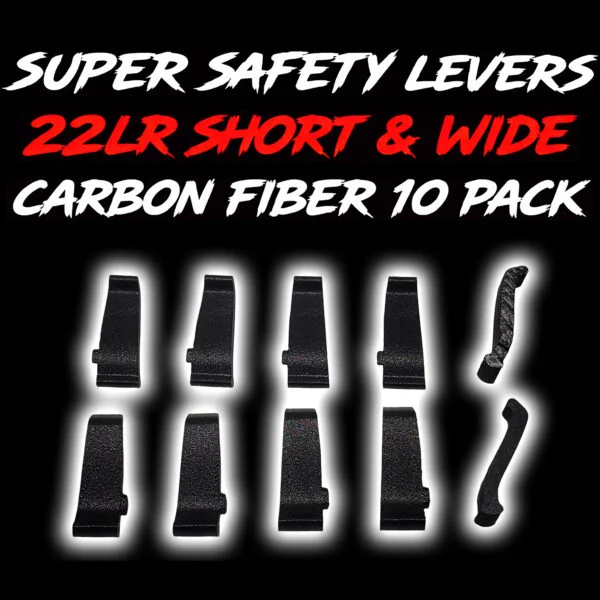 AR-22 super safety levers 22LR 10 pack PET-CF short wide design for CMMG PSA RTB BoreBuddy Ciener bolts