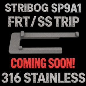 Stribog SP9A1 316 stainless steel Super Safety FRT trip sled